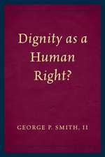 Dignity as a Human Right?