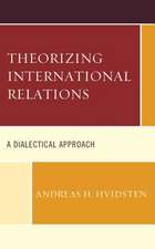 THEORIZING INTERNATIONAL RELATCB