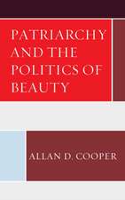 PATRIARCHY AND THE POLITICS OF BEAUTY