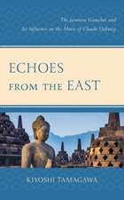 Echoes from the East