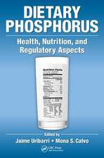 Dietary Phosphorus: Health, Nutrition, and Regulatory Aspects