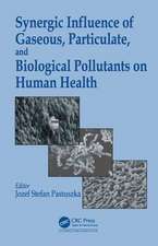 Synergic Influence of Gaseous, Particulate, and Biological Pollutants on Human Health