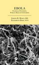 Ebola: Clinical Patterns, Public Health Concerns