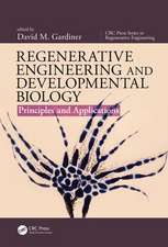 Regenerative Engineering and Developmental Biology: Principles and Applications