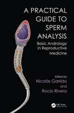 Practical Guide to Sperm Analysis: Basic Andrology in Reproductive Medicine