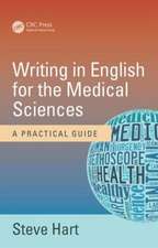 Writing in English for the Medical Sciences: A Practical Guide