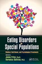 Eating Disorders in Special Populations: Medical, Nutritional, and Psychological Treatments