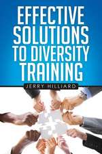 Effective Solutions to Diversity Training