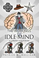 The Workings of an Idle Mind