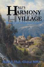 Hali's Harmony Village