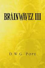 Brainwavez III