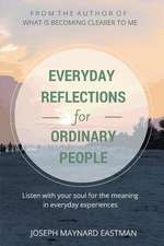 Everyday Reflections for Ordinary People