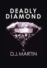 Deadly Diamond