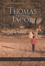 Thomas and Not Jacob