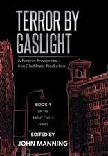 Terror by Gaslight