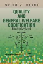 Quality and General Welfare Codification