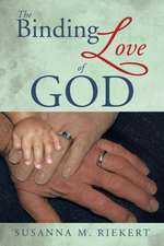 The Binding Love of God