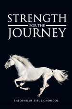 Strength For The Journey