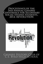 Proceedings of the 2nd Annual Gayarre Conference for Secondary Social Studies Students, 2014