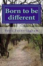 Born to Be Different