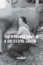 The 9 Foundations of a Successful Career