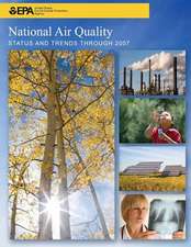 National Air Quality Status and Trends Through 2007