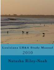 Louisiana LH&A Study Manual