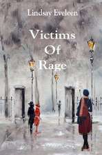 Victims of Rage