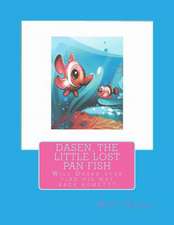 Dasen, the Little Lost Pan Fish