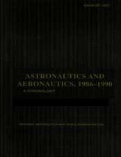 Astronautics and Aeronautics, 1986-1990