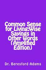 Common Sense for Living