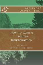 How to Achieve Positive Transformation