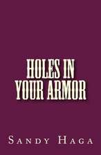 Holes in Your Armor