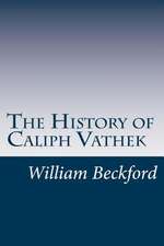 The History of Caliph Vathek