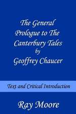 The General Prologue to the Canterbury Tales by Geoffrey Chaucer