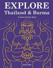 Explore Thailand & Burma