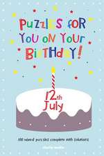 Puzzles for You on Your Birthday - 12th July