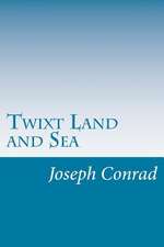 Twixt Land and Sea