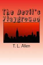 The Devil's Playground