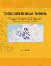 Stellplatzfuhrer Deutschland - Nordwesten