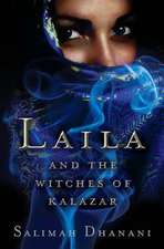 Laila and the Witches of Kalazar