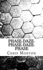 Phase-Daze-Phase-Daze-Phase