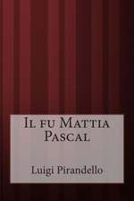 Il Fu Mattia Pascal