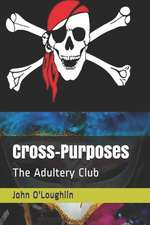 Cross-Purposes