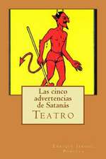 Las Cinco Advertencias de Satanas