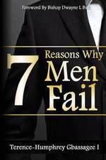 7 Reasons Why Men Fail