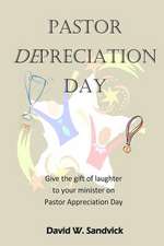 Pastor Depreciation Day