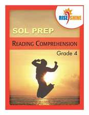 Rise & Shine Sol Prep Grade 4 Reading Comprehension