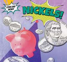 Nickels!