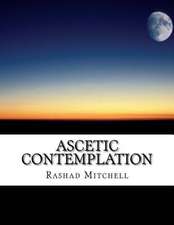 Ascetic Contemplation